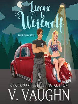 cover image of License to Werewolf